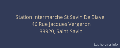 Station Intermarche St Savin De Blaye