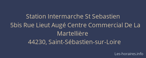Station Intermarche St Sebastien