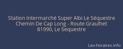 Station Intermarché Super Albi Le Séquestre