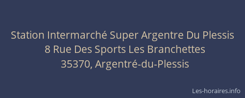 Station Intermarché Super Argentre Du Plessis