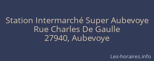 Station Intermarché Super Aubevoye