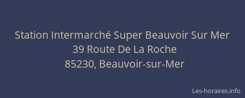 Station Intermarché Super Beauvoir Sur Mer