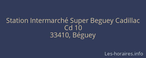 Station Intermarché Super Beguey Cadillac