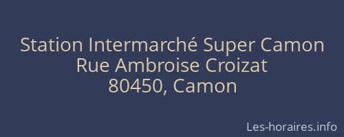 Station Intermarché Super Camon