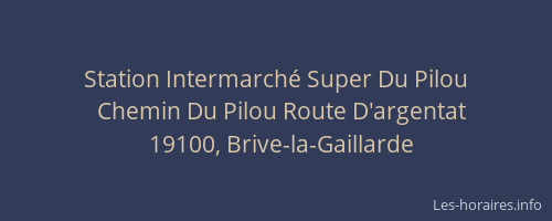 Station Intermarché Super Du Pilou