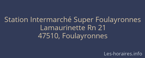 Station Intermarché Super Foulayronnes