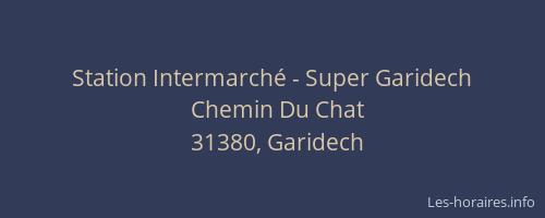 Station Intermarché - Super Garidech