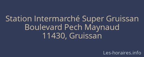 Station Intermarché Super Gruissan