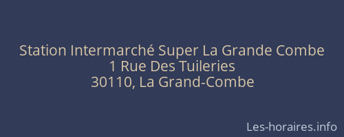 Station Intermarché Super La Grande Combe