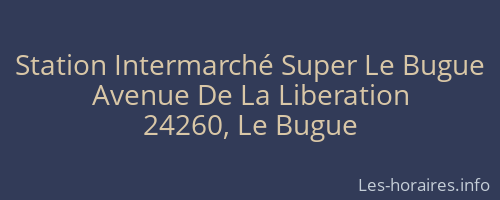 Station Intermarché Super Le Bugue