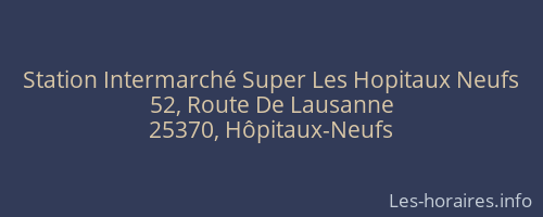 Station Intermarché Super Les Hopitaux Neufs