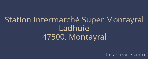 Station Intermarché Super Montayral