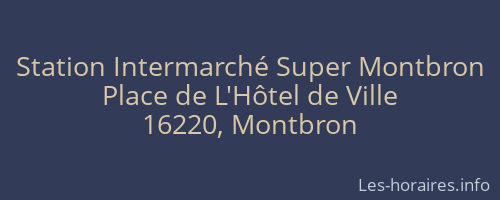 Station Intermarché Super Montbron