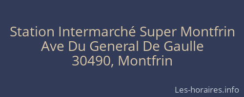 Station Intermarché Super Montfrin