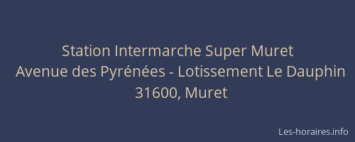 Station Intermarche Super Muret