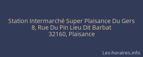 Station Intermarché Super Plaisance Du Gers
