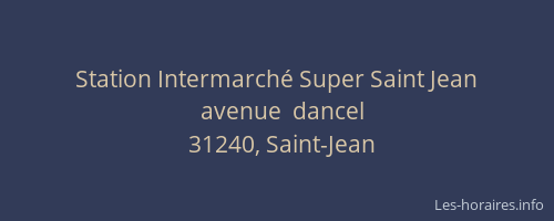 Station Intermarché Super Saint Jean