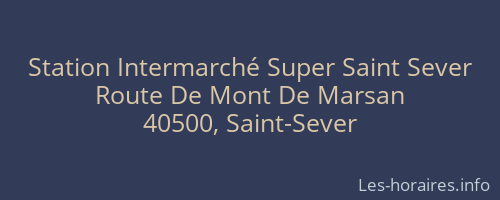 Station Intermarché Super Saint Sever