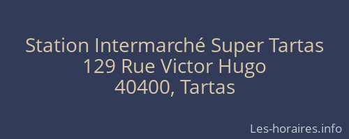 Station Intermarché Super Tartas