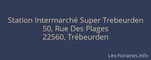 Station Intermarché Super Trebeurden