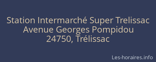 Station Intermarché Super Trelissac