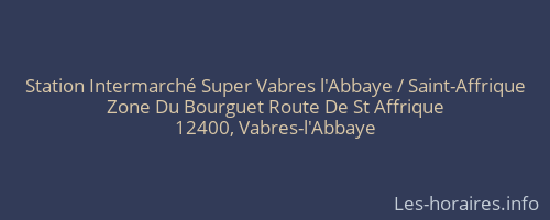 Station Intermarché Super Vabres l'Abbaye / Saint-Affrique