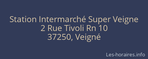 Station Intermarché Super Veigne
