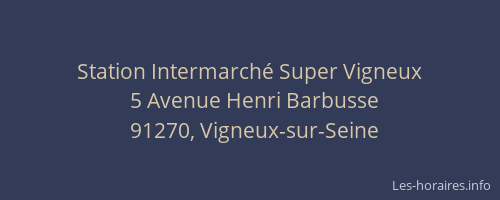 Station Intermarché Super Vigneux