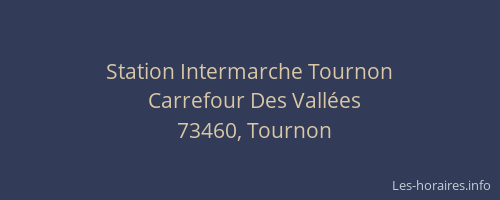 Station Intermarche Tournon