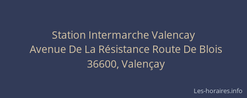 Station Intermarche Valencay