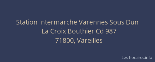 Station Intermarche Varennes Sous Dun
