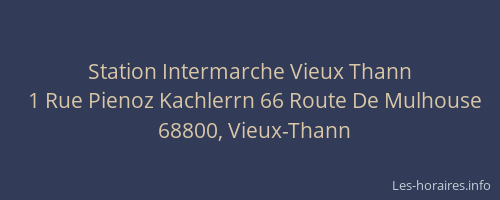 Station Intermarche Vieux Thann