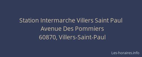 Station Intermarche Villers Saint Paul