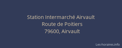Station Intermarch&eacute; Airvault