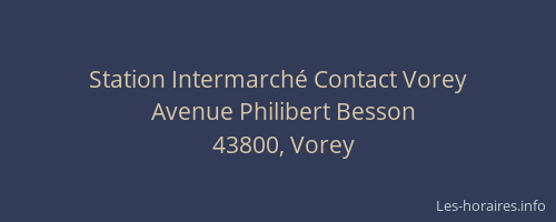 Station Intermarché Contact Vorey