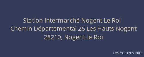 Station Intermarché Nogent Le Roi