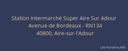 Station Intermarché Super Aire Sur Adour