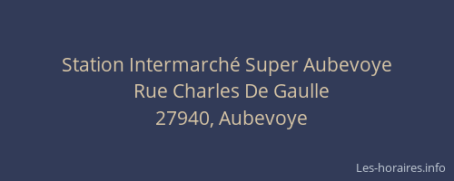 Station Intermarché Super Aubevoye