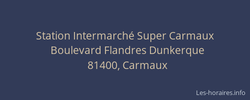 Station Intermarch&eacute; Super Carmaux