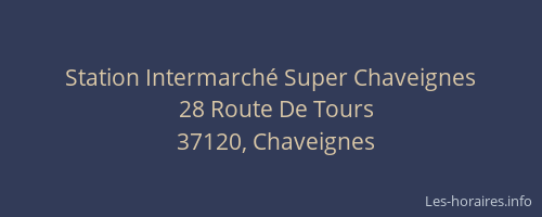Station Intermarché Super Chaveignes