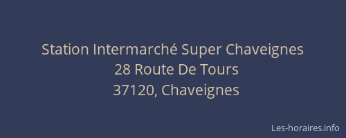 Station Intermarch&eacute; Super Chaveignes