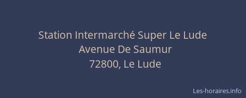 Station Intermarché Super Le Lude