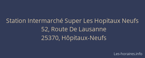 Station Intermarché Super Les Hopitaux Neufs