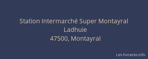 Station Intermarch&eacute; Super Montayral