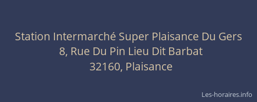 Station Intermarché Super Plaisance Du Gers