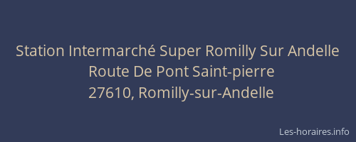 Station Intermarché Super Romilly Sur Andelle