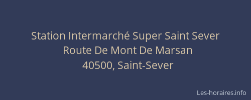Station Intermarché Super Saint Sever