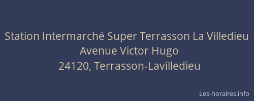 Station Intermarch&eacute; Super Terrasson La Villedieu