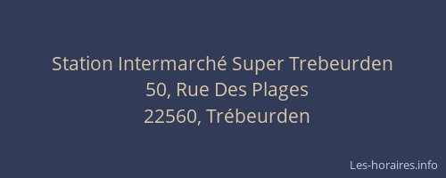 Station Intermarché Super Trebeurden