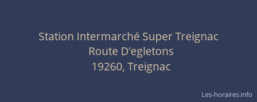Station Intermarché Super Treignac